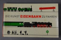 Die Kunst Eisenbahn zu fahren