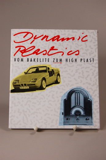 Dynamic Plastics - vom Bakelite zum High Plast