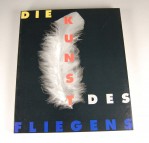 Die Kunst des Fliegens