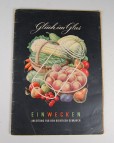 Glck im Glas - Einwecken