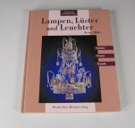 Lampen, Lster und Leuchter - Fakten, Preise, Trends