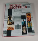 Wiener Secession 1898 1998 - Das Jahrhundert der knstlerischen Freiheit